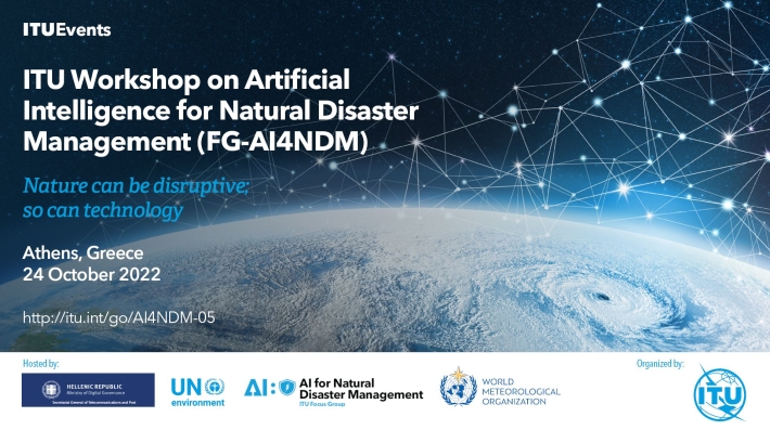 UNEP, ITU and WMO are launching a Workshop on “AI for Natural Disaster Management” that will take place on 24 October 2022 in Athens, Greece. More details on the Workshop are available here: https://www.itu.int/en/ITU-T/Workshops-and-Seminars/2022/1024/Pages/default.aspx. The Workshop will be followed by the seventh meeting of the ITU/WMO/UNEP Focus Group on AI for Natural Disaster Management (FG-AI4NDM) at the same venue, from 25 to 26 October 2022. 